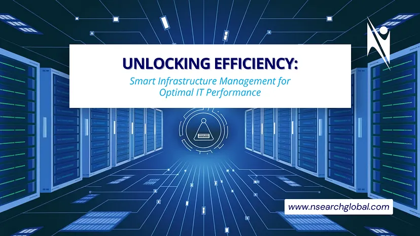 Unlocking Efficiency: Smart Infrastructure Management for Optimal IT ...